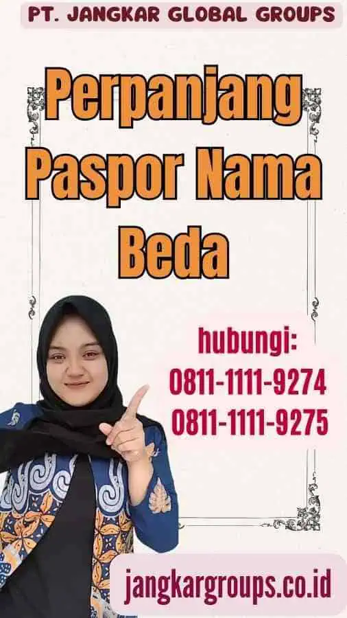 Perpanjang Paspor Nama Beda