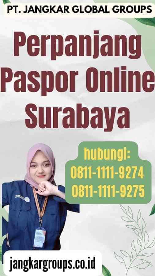 Perpanjang Paspor Online Surabaya