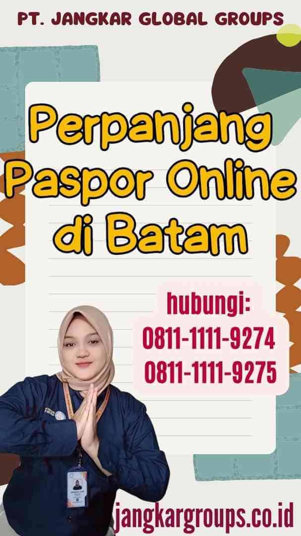 Perpanjang Paspor Online di Batam