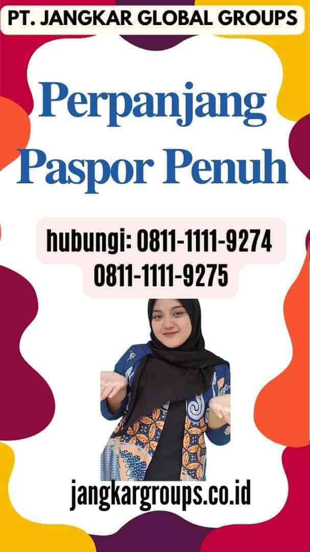 Perpanjang Paspor Penuh