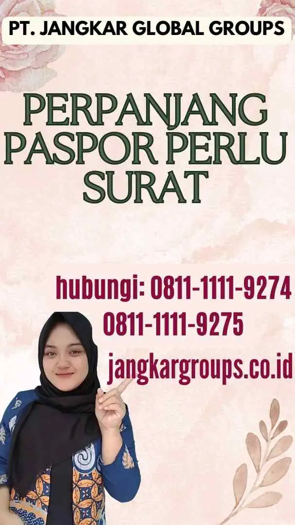 Perpanjang Paspor Perlu Surat