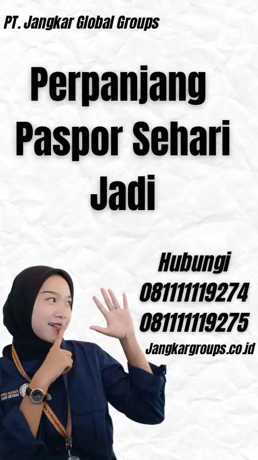 Perpanjang Paspor Sehari Jadi