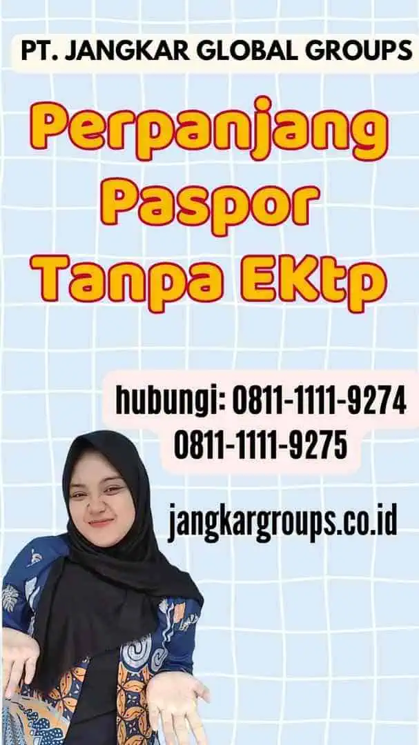 Perpanjang Paspor Tanpa EKtp