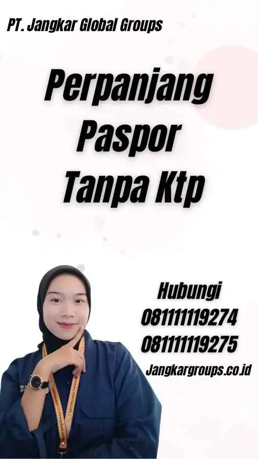 Perpanjang Paspor Tanpa Ktp