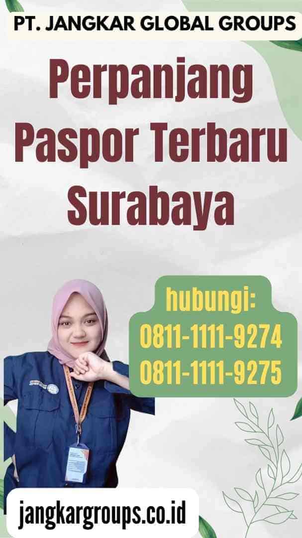 Perpanjang Paspor Terbaru Surabaya