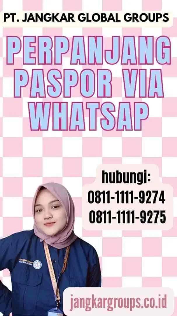 Keuntungan Perpanjang Paspor Via Whatsap