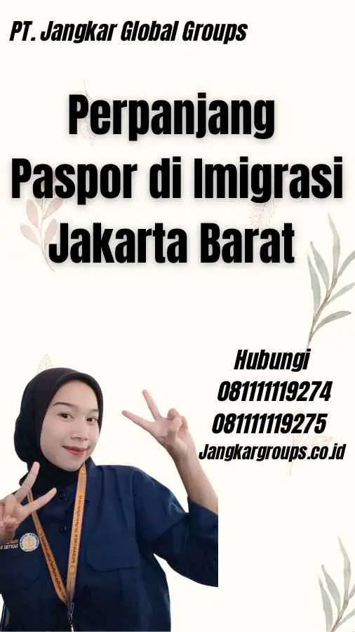 Perpanjang Paspor di Imigrasi Jakarta Barat