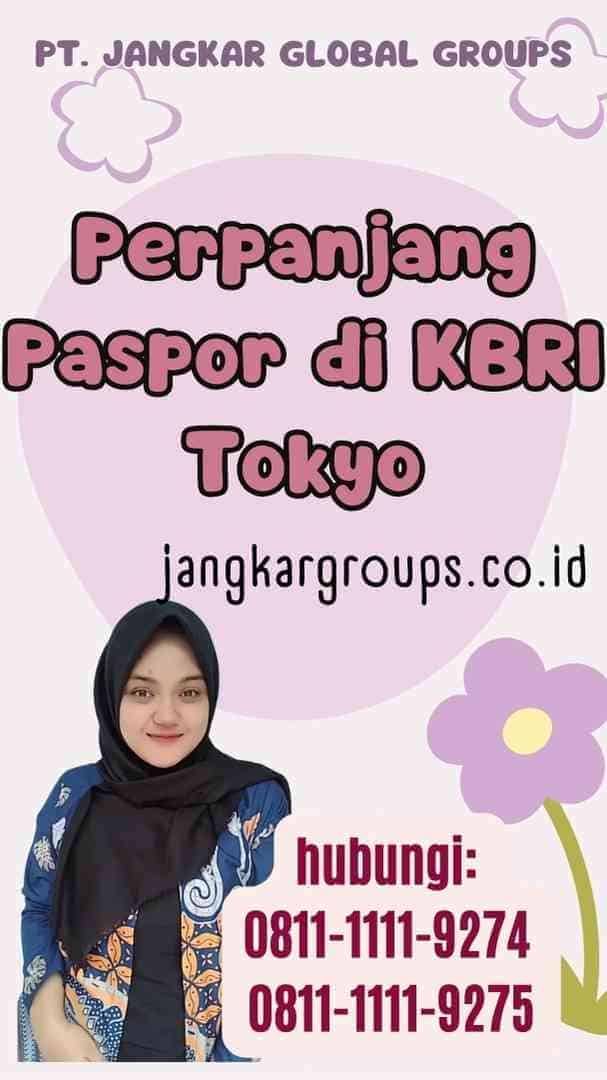 Perpanjang Paspor di KBRI Tokyo