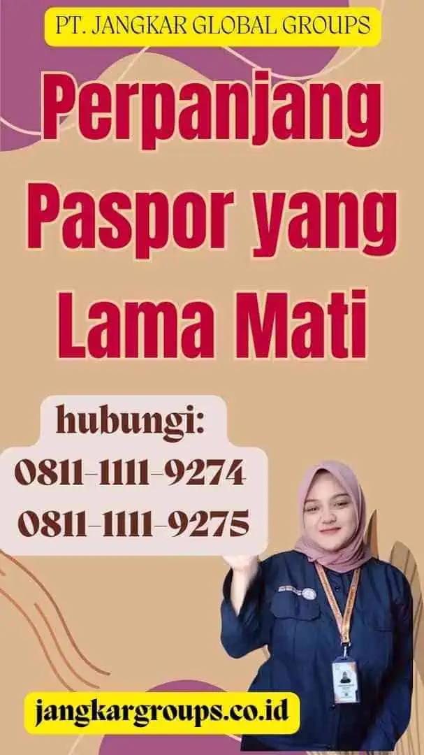 Perpanjang Paspor yang Lama Mati