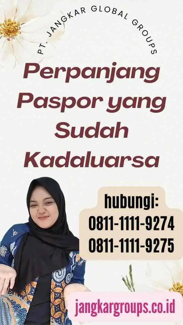 Perpanjang Paspor yang Sudah Kadaluarsa