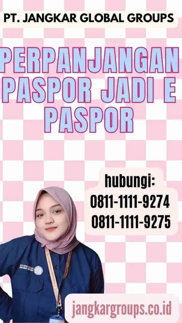 Perpanjangan Paspor Jadi E Paspor