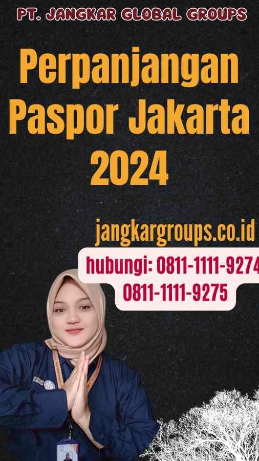 Perpanjangan Paspor Jakarta 2024