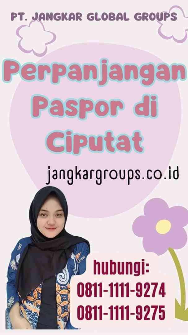 Perpanjangan Paspor di Ciputat