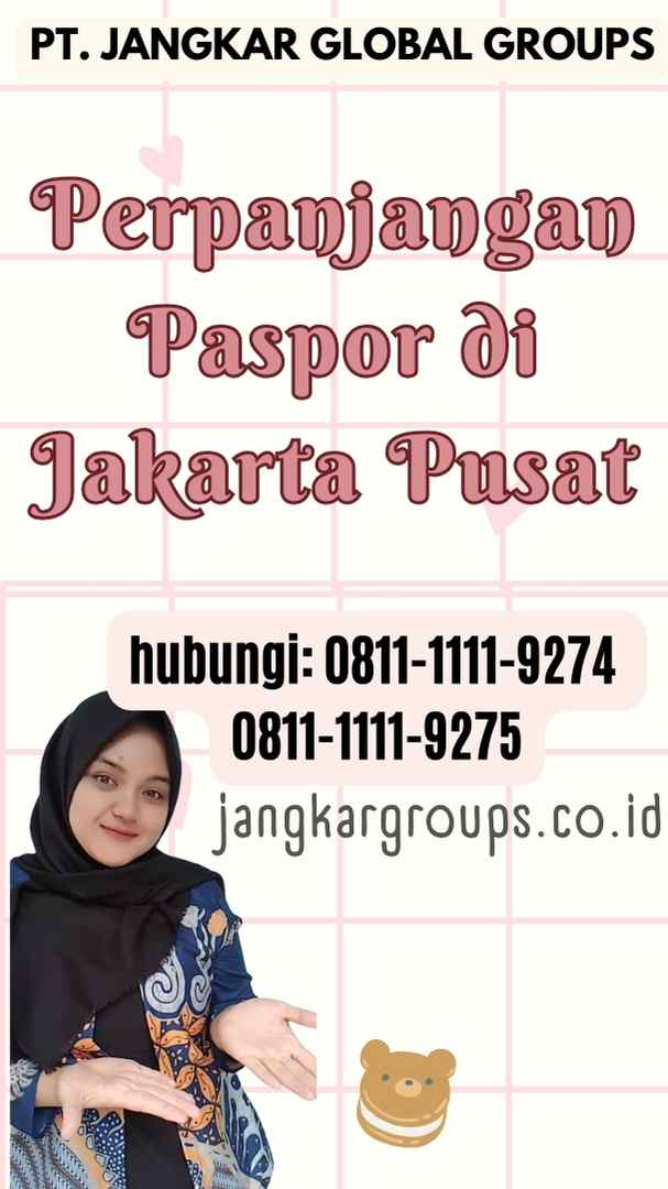 Perpanjangan Paspor di Jakarta Pusat