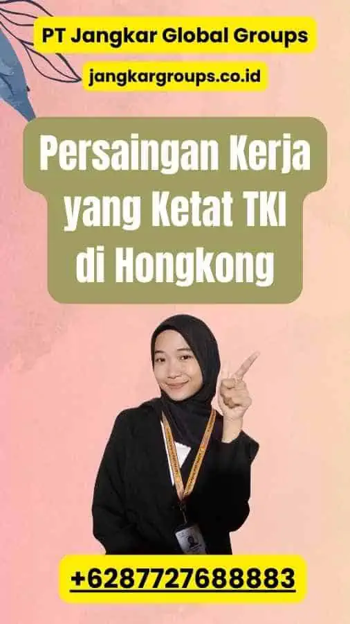 Persaingan Kerja yang Ketat TKI di Hongkong