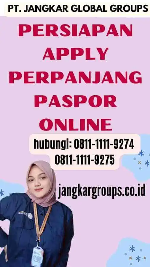 Persiapan Apply Perpanjang Paspor Online