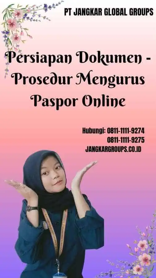 Persiapan Dokumen Prosedur Mengurus Paspor Online