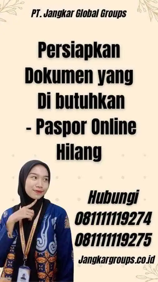 Persiapkan Dokumen yang Di butuhkan - Paspor Online Hilang