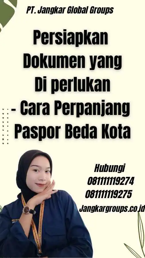 Persiapkan Dokumen yang Di perlukan - Cara Perpanjang Paspor Beda Kota