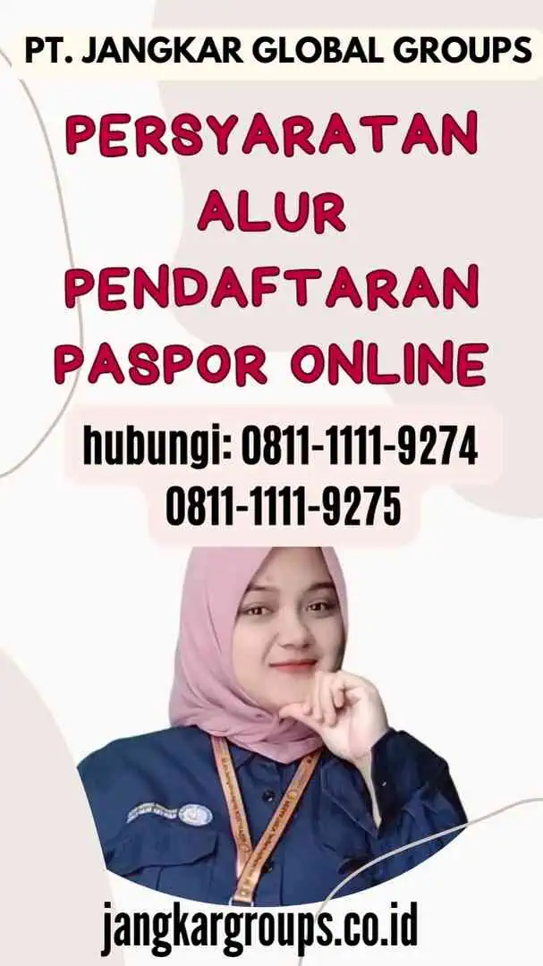 Persyaratan Alur Pendaftaran Paspor Online