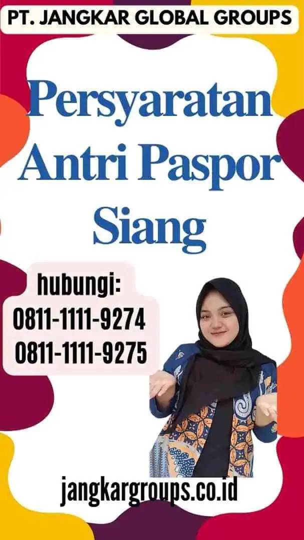 Persyaratan Antri Paspor Siang