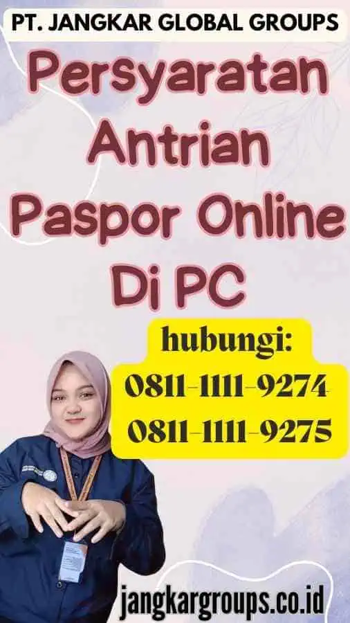 Persyaratan Antrian Paspor Online Di PC