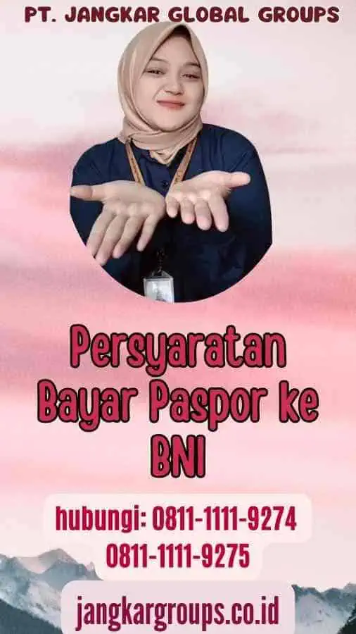 Persyaratan Bayar Paspor ke BNI