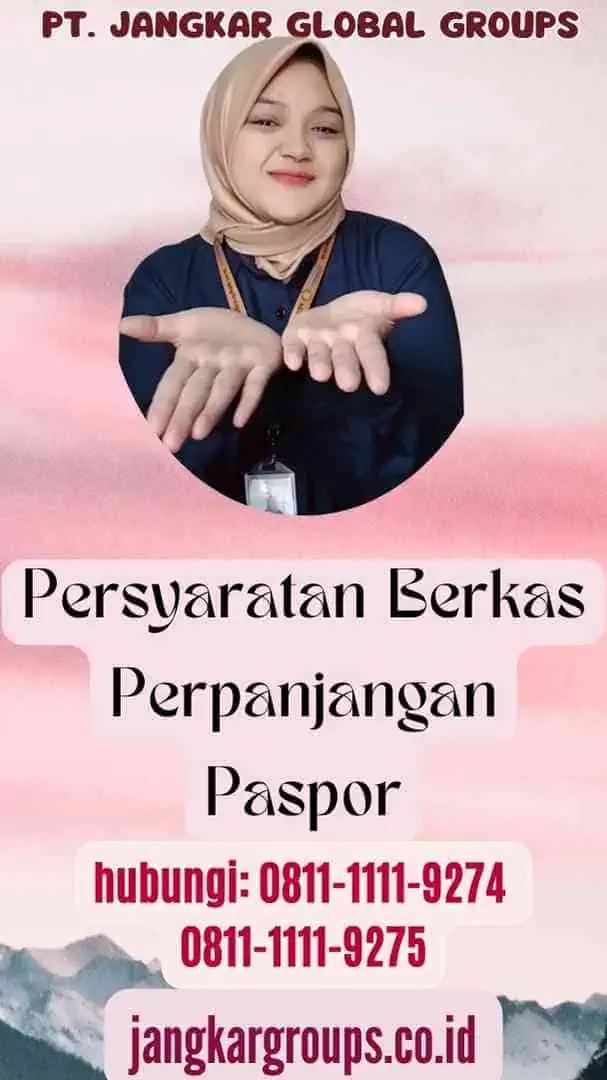 Persyaratan Berkas Perpanjangan Paspor