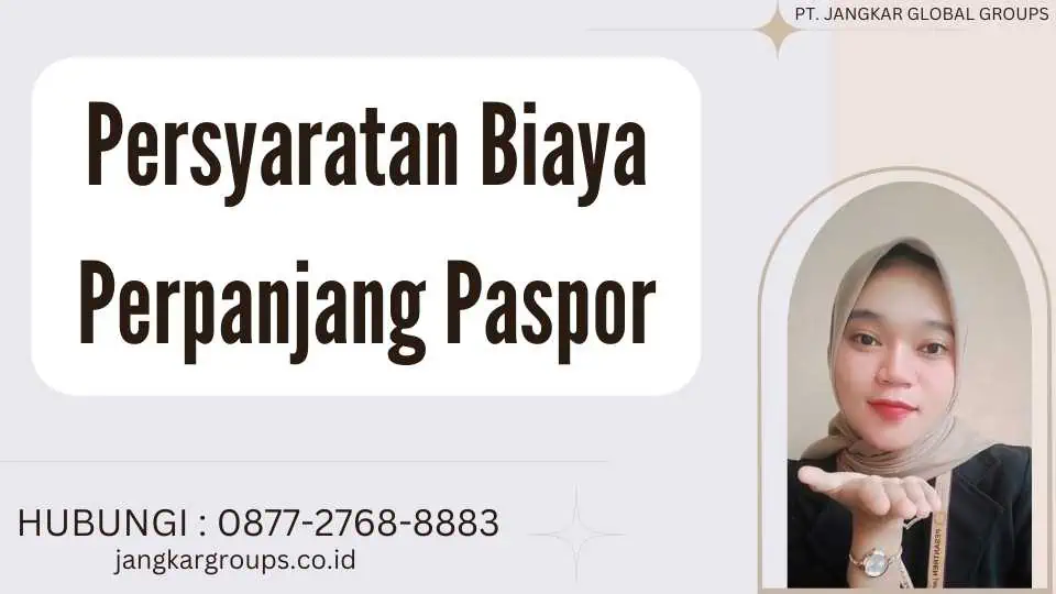 Persyaratan Biaya Perpanjang Paspor