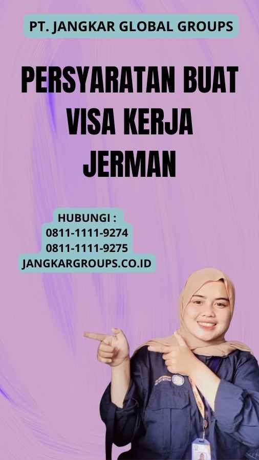 Persyaratan Buat Visa Kerja Jerman