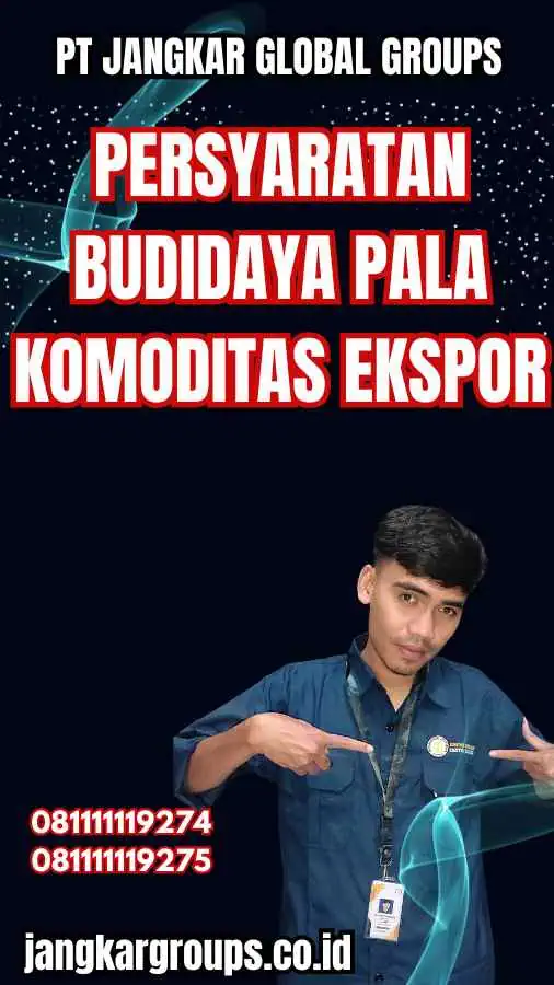 Persyaratan Budidaya Pala Komoditas Ekspor