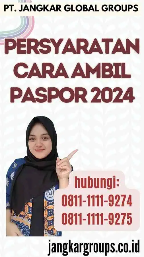 Persyaratan Cara Ambil Paspor 2024