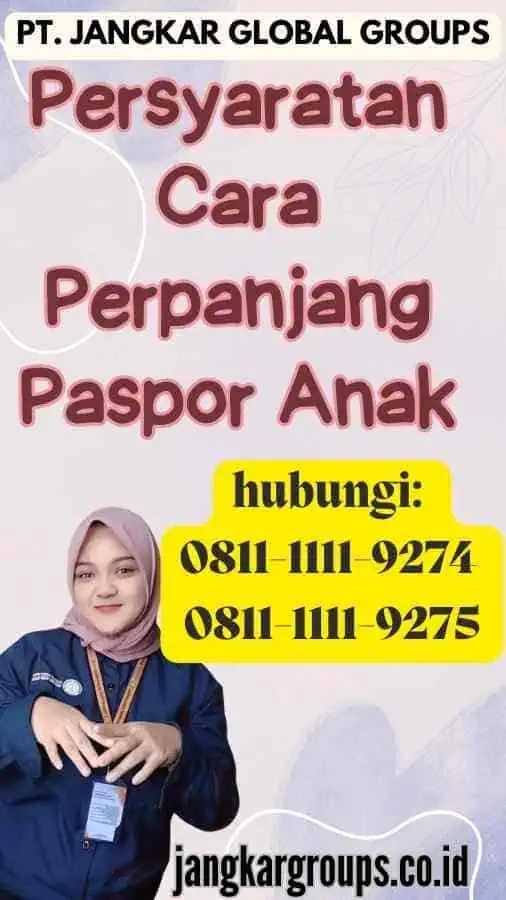 Persyaratan Cara Perpanjang Paspor Anak