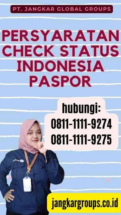 Persyaratan Check Status Indonesia Paspor