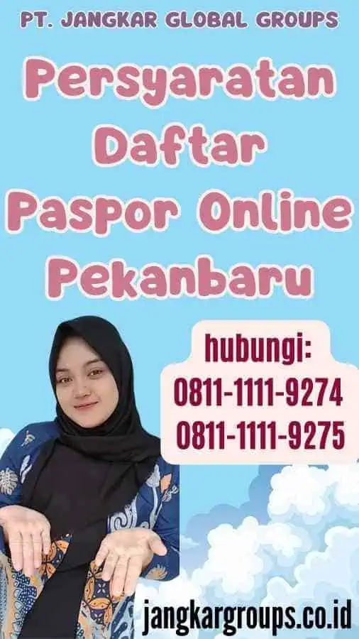 Persyaratan Daftar Paspor Online Pekanbaru