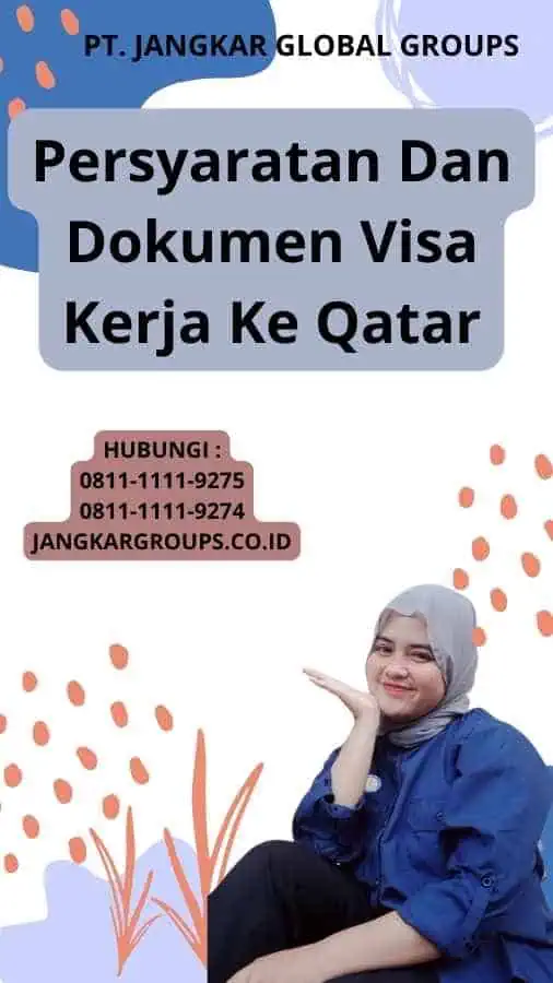 Persyaratan Dan Dokumen Visa Kerja Ke Qatar