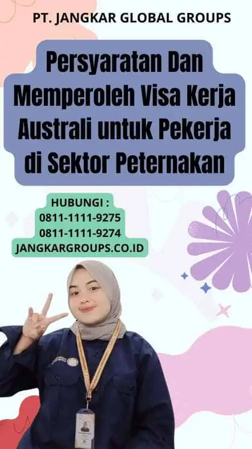 Persyaratan Dan Memperoleh Visa Kerja Australi untuk Pekerja di Sektor Peternakan