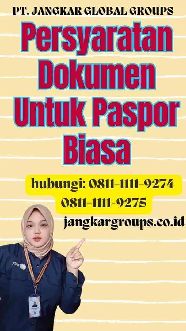 Persyaratan Dokumen Untuk Paspor Biasa