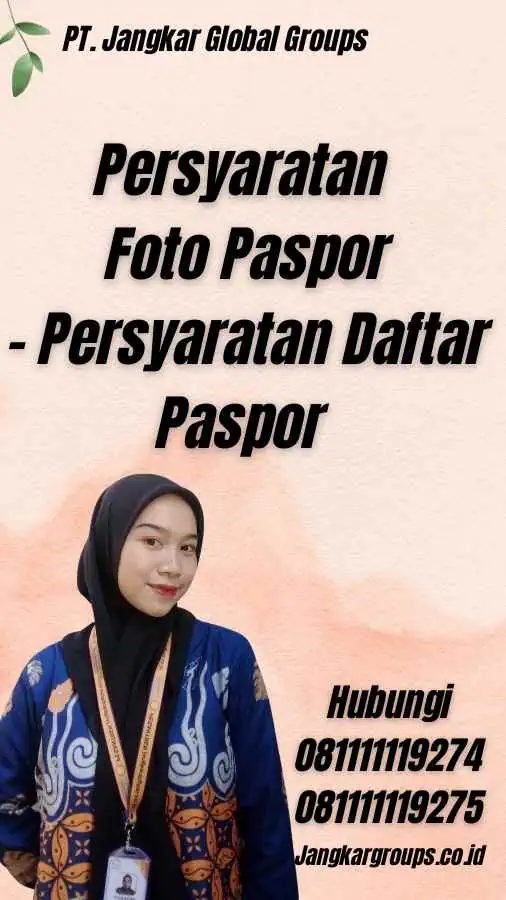 Persyaratan Foto Paspor - Persyaratan Daftar Paspor