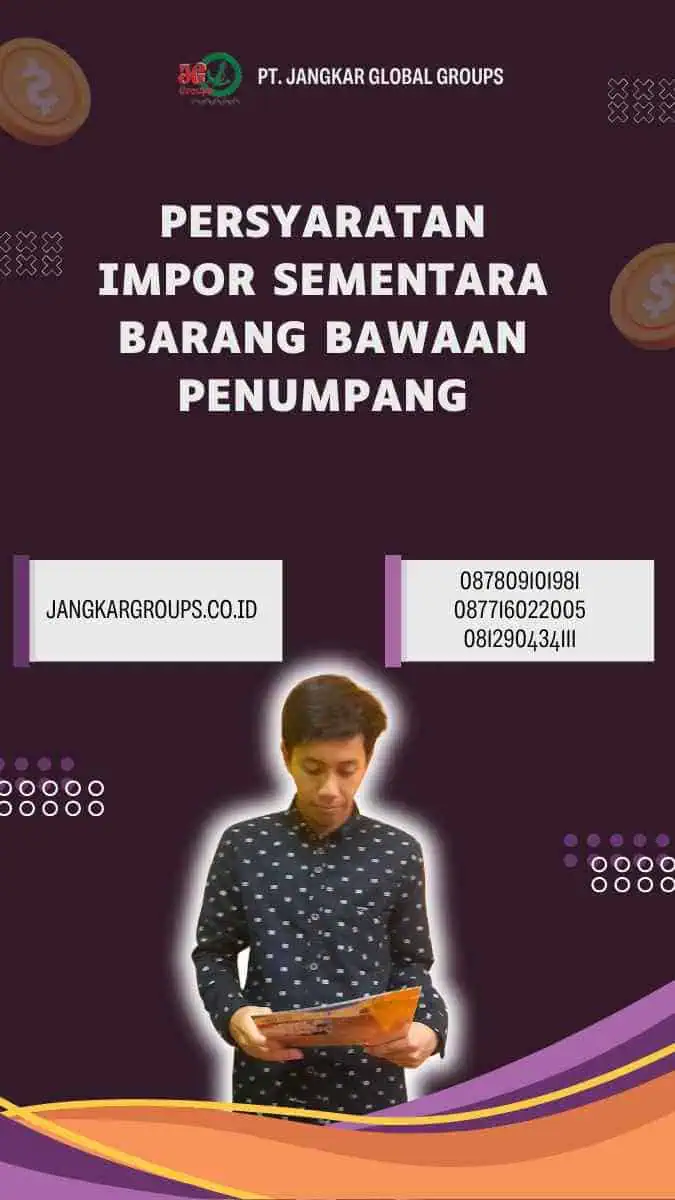 Persyaratan Impor Sementara Barang Bawaan Penumpang