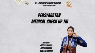 Persyaratan Medical Check Up TKI