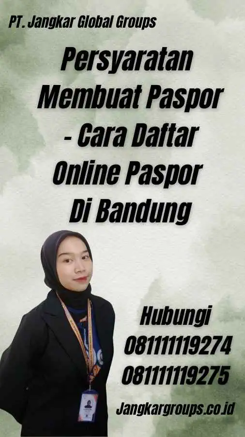 Persyaratan Membuat Paspor - Cara Daftar Online Paspor Di Bandung