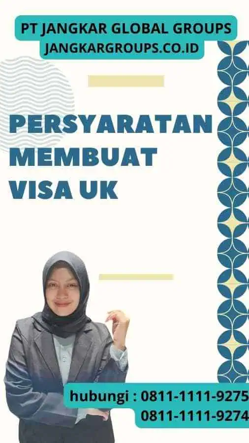 Persyaratan Membuat Visa UK