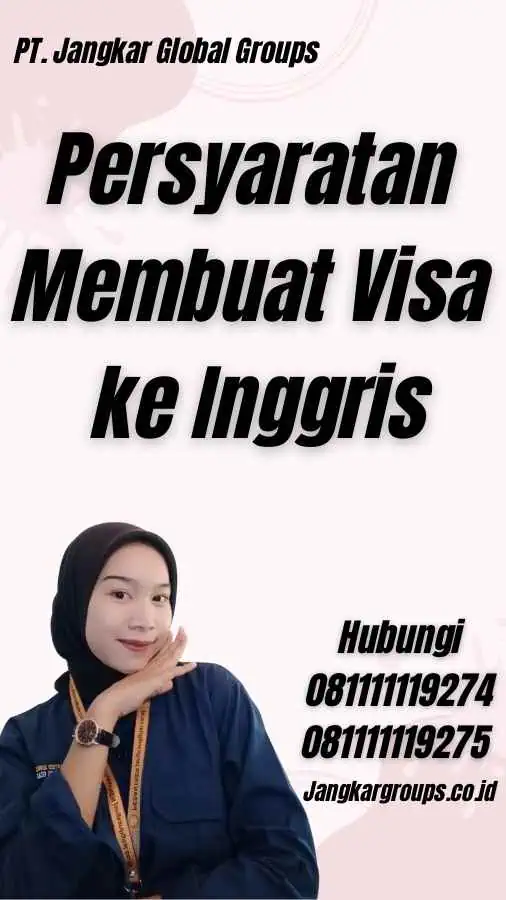 Persyaratan Membuat Visa ke Inggris