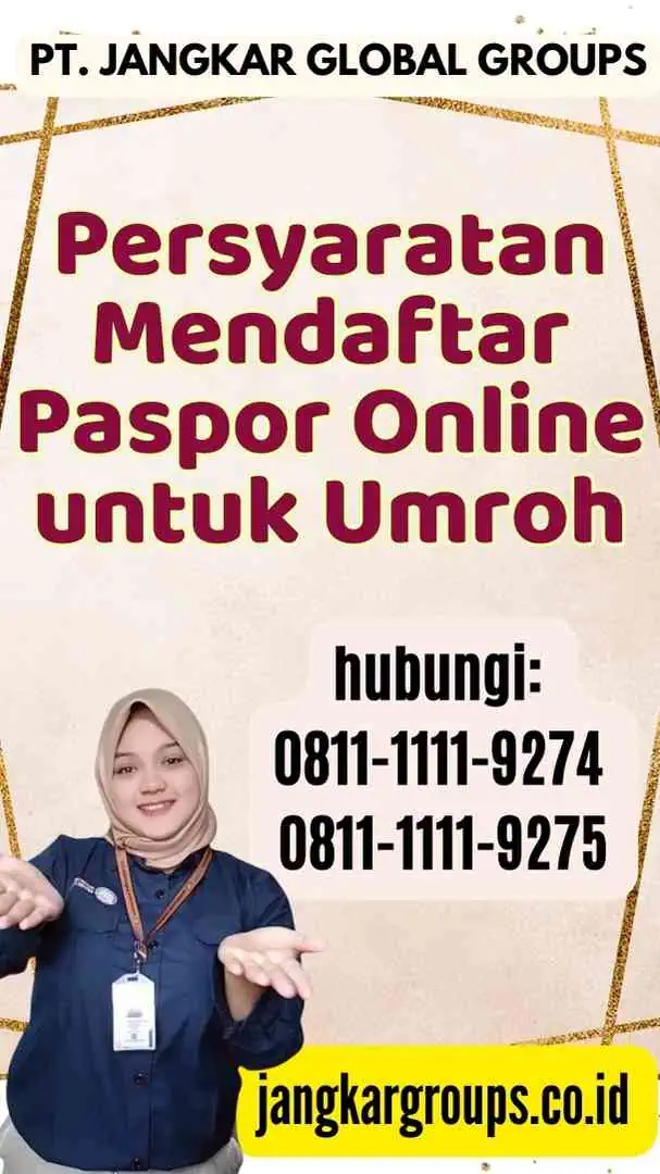 Persyaratan Mendaftar Paspor Online untuk Umroh