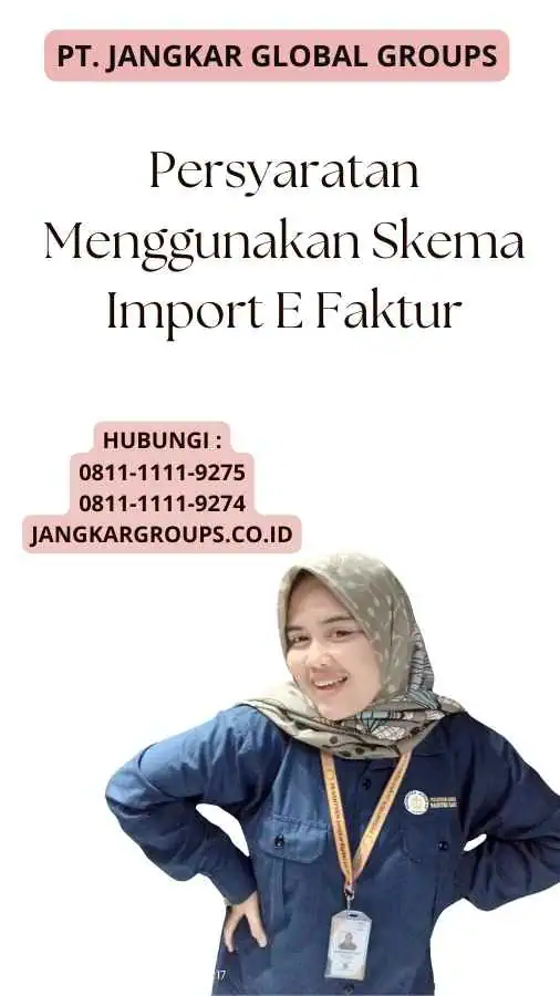 Persyaratan Menggunakan Skema Import E Faktur