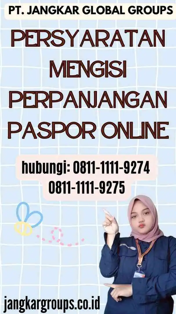 Persyaratan Mengisi Perpanjangan Paspor Online