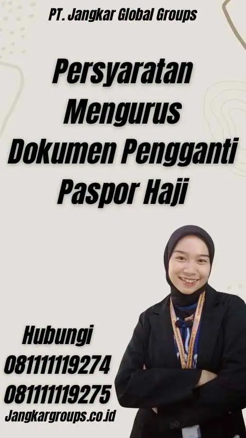 Persyaratan Mengurus Dokumen Pengganti Paspor Haji