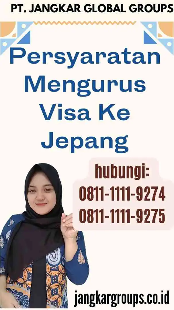 Persyaratan Mengurus Visa Ke Jepang