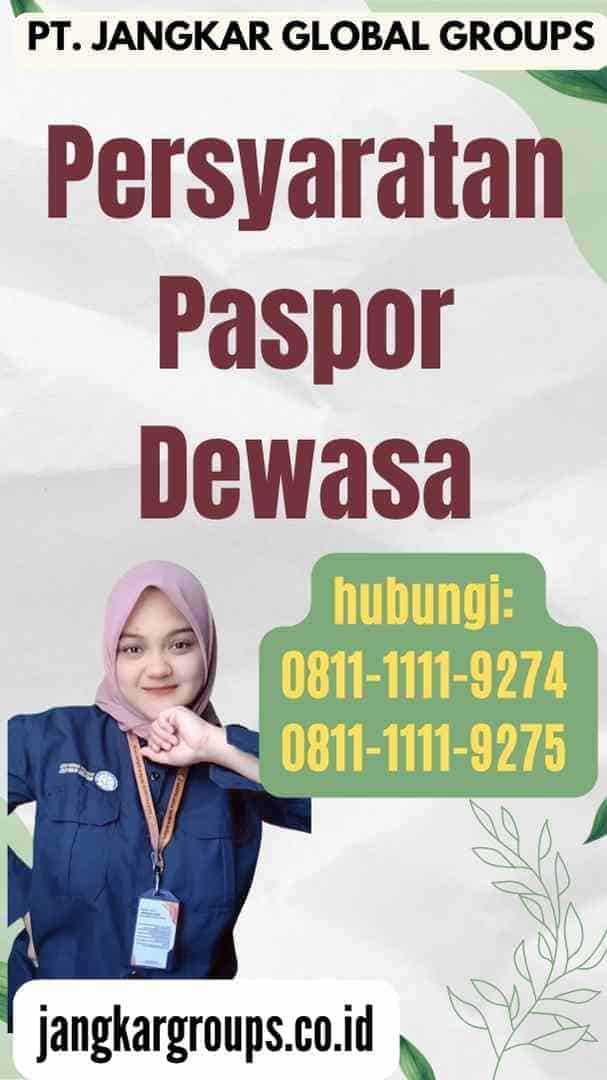 Persyaratan Paspor Dewasa